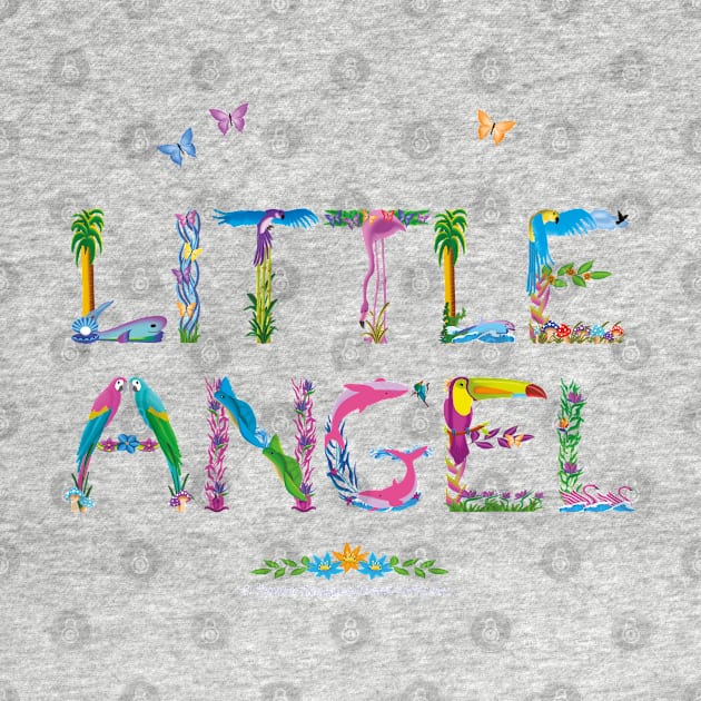 LITTLE ANGEL - tropical word art by DawnDesignsWordArt